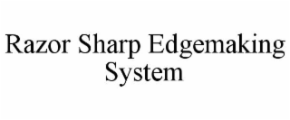 razor sharp edgemaking system