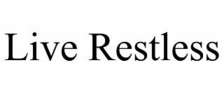 live restless