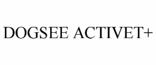 dogsee activet+