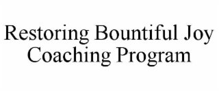 restoring bountiful joy coaching program