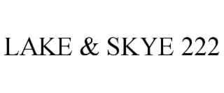 lake & skye 222