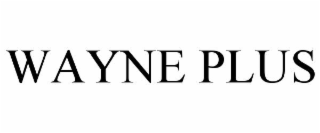 wayne plus
