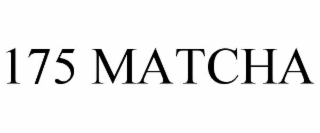 175 matcha