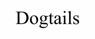 dogtails
