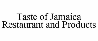 taste of jamaica restaurant and products