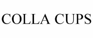 colla cups