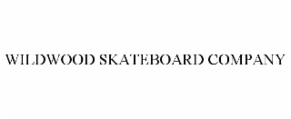 wildwood skateboard company