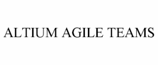 altium agile teams
