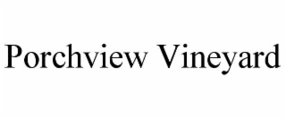 porchview vineyard