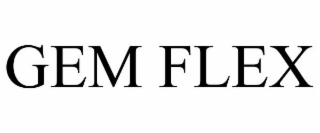 gem flex