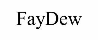 faydew