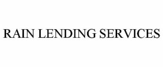 rain lending services