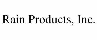 rain products, inc.
