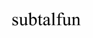 subtalfun