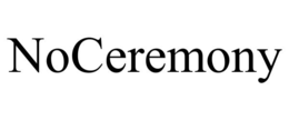 noceremony