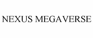 nexus megaverse