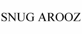 snug arooz