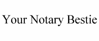 your notary bestie