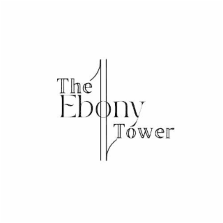 the ebony tower