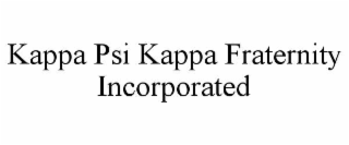 kappa psi kappa fraternity incorporated