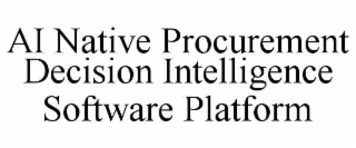 ai native procurement decision intelligence software platform