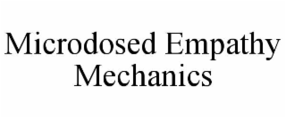 microdosed empathy mechanics