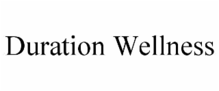 duration wellness