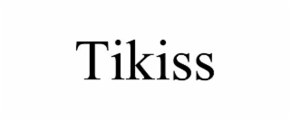 tikiss