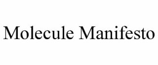 molecule manifesto