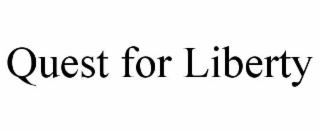 quest for liberty