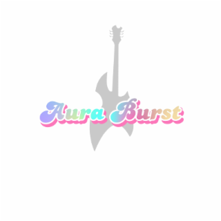 aura burst