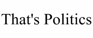 that's politics