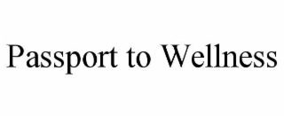 passport to wellness