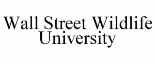 wall street wildlife university