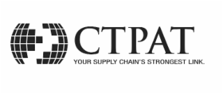ctpat your supply chain's strongest link.