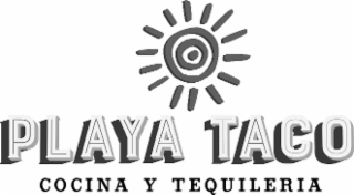 playa taco cocina y tequileria