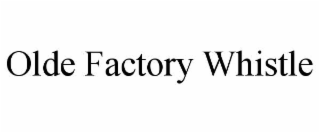 olde factory whistle