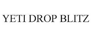 yeti drop blitz