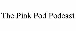 the pink pod podcast