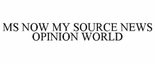 ms now my source news opinion world
