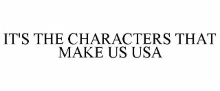 it's the characters that make us usa