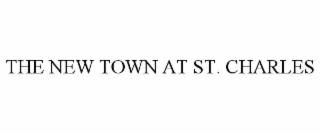 the new town at st. charles