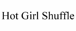 hot girl shuffle