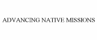 advancing native missions
