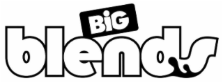 big blends