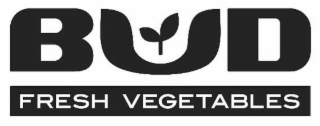 bud fresh vegetables