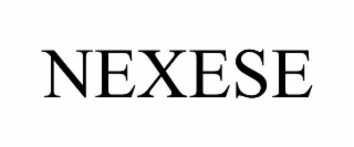 nexese