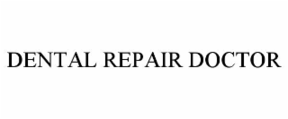 dental repair doctor