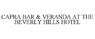 capra bar & veranda at the beverly hills hotel