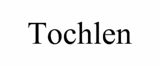 tochlen
